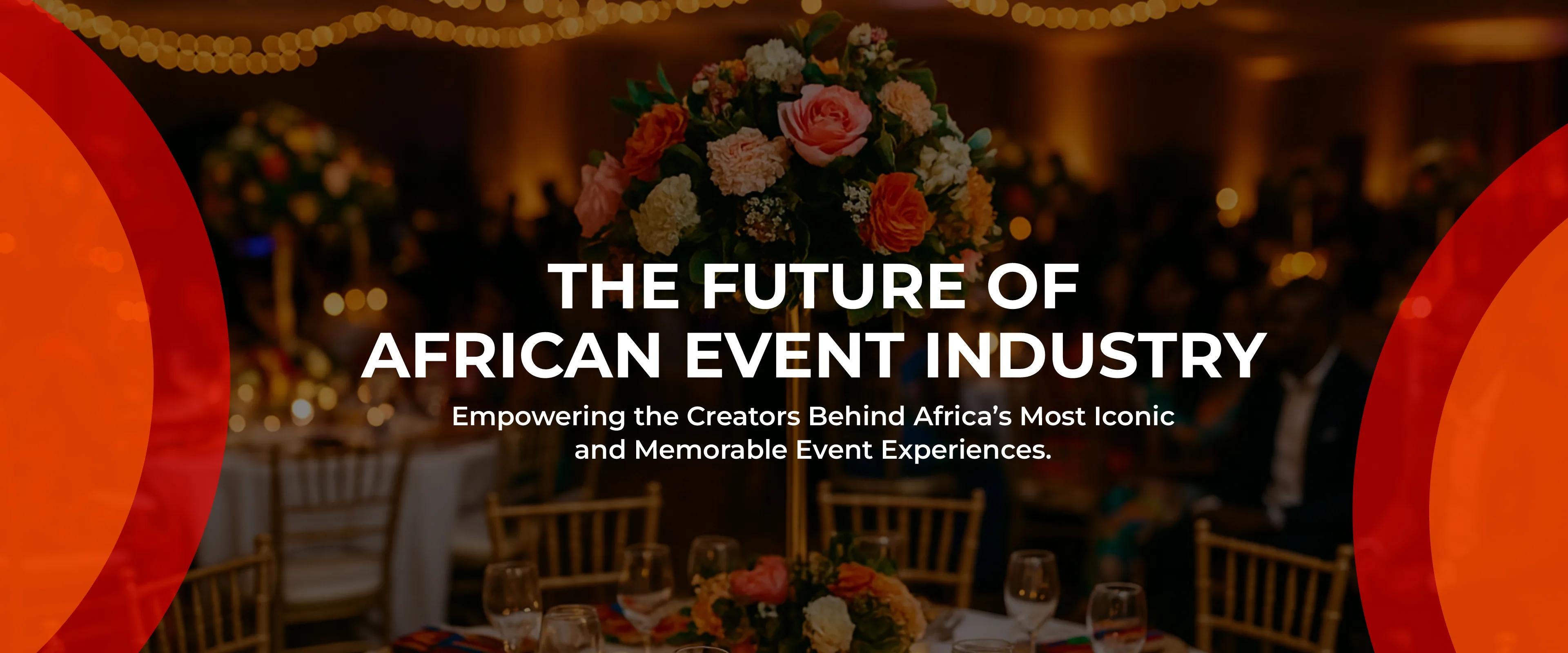 Future Of Africa Events Industry's banner