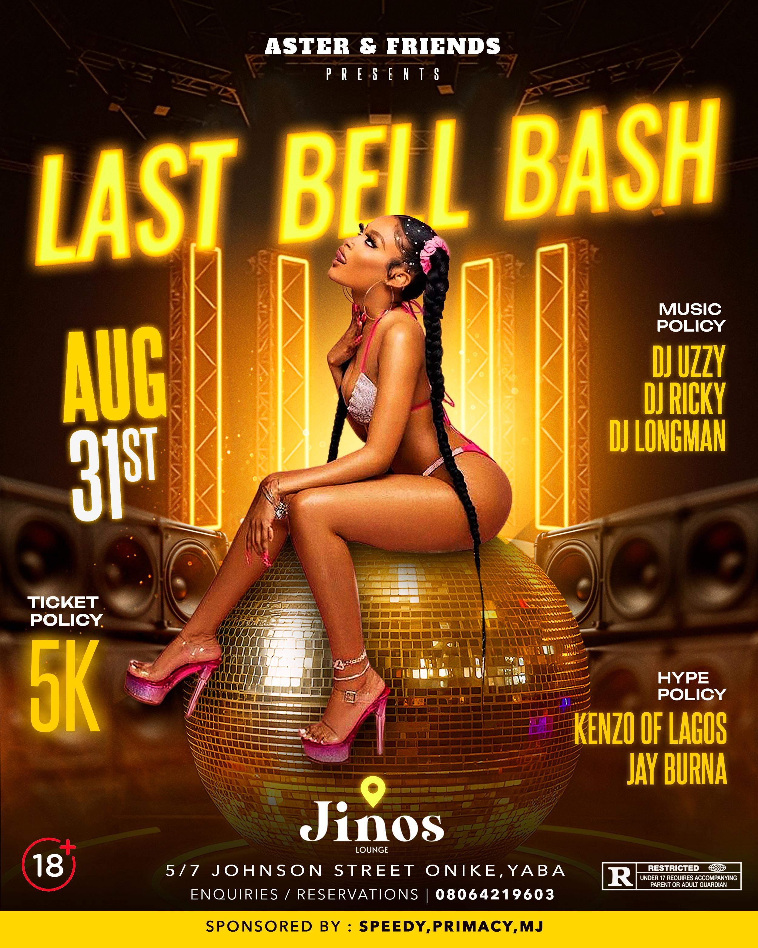 LAST BELL BASH's poster